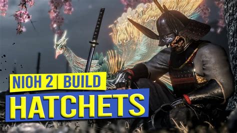 nioh 2 hatchets